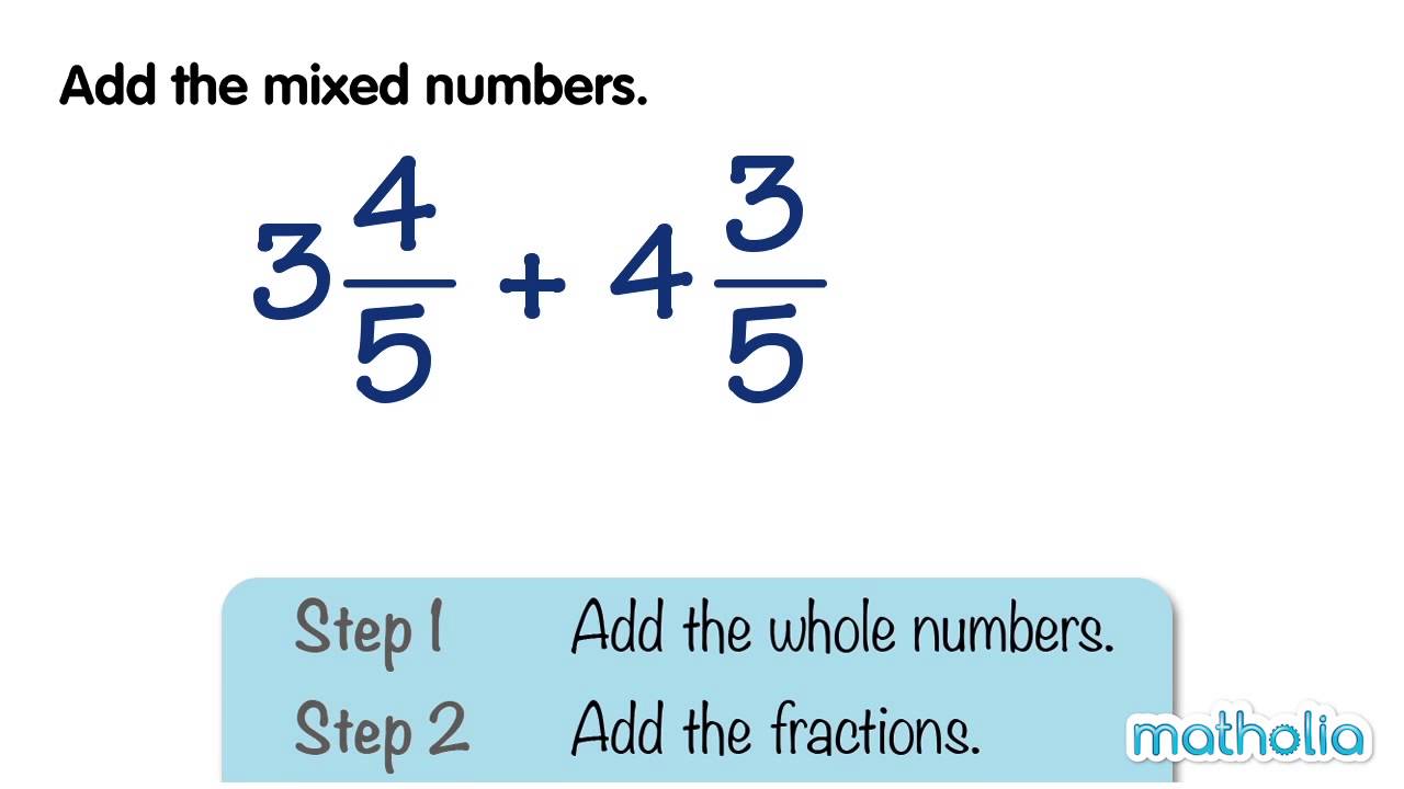 adding mixed numbers reasoning and problem solving