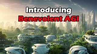 Introducing Benevolent AGI - Autonomously Pursuing Heuristic Imperatives and Upholding Human Rights!