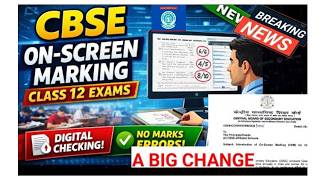 On-Screen Marking (0SM) for Class XII Examinations