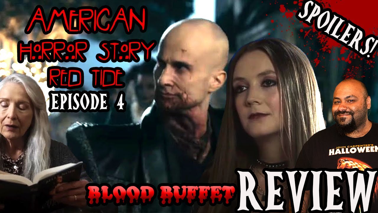 American Horror Story: Red Tide Episode 4 Review - BLOOD BUFFET - YouTube