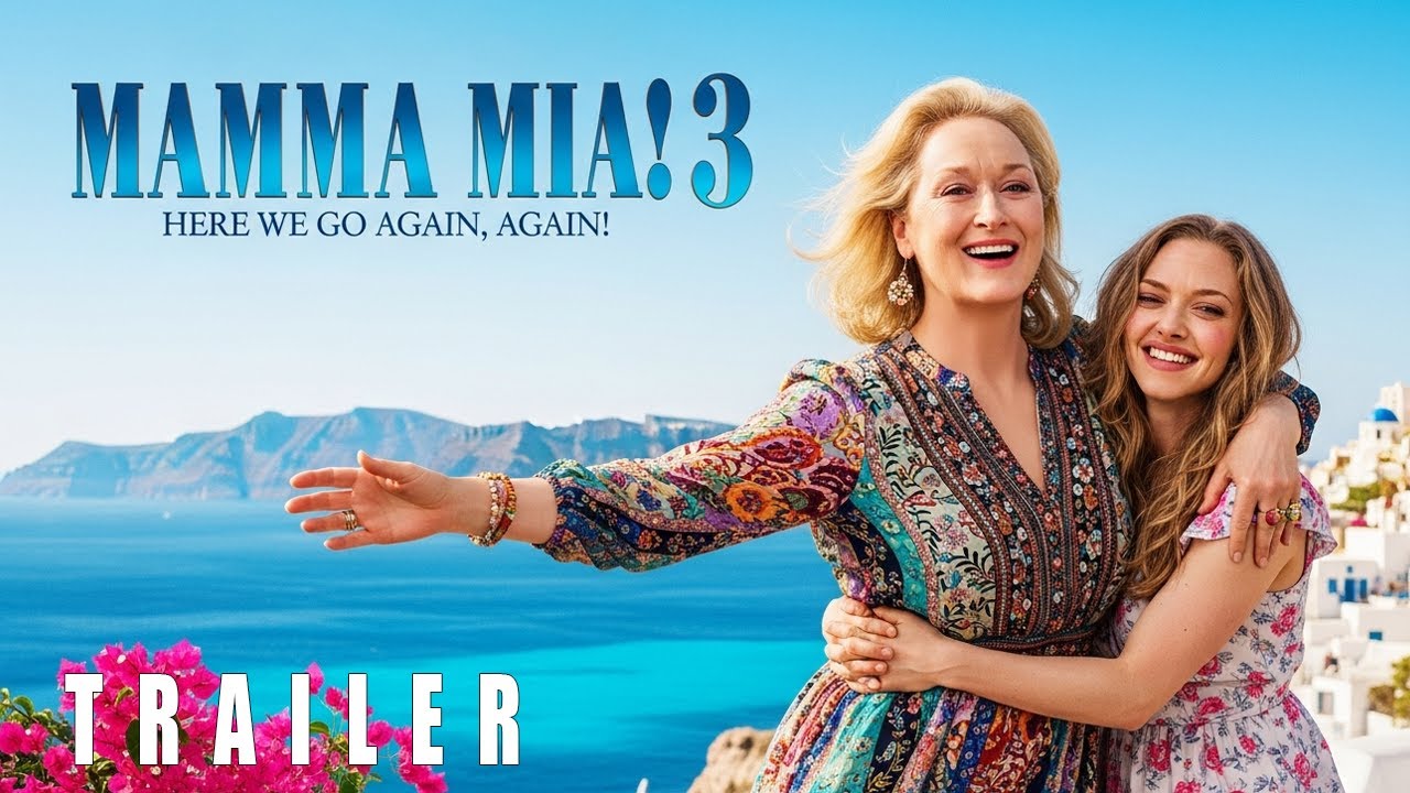 Mamma Mia! 3 (2026) – Тизер-трейлер | Мерил Стрип, Аманда Сейфрид, Лили Джеймс