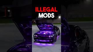 The Most Illegal Car Mods