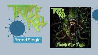 Triple Kill - Finish The Fight Official Lyric Video