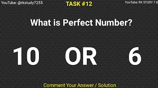 TASK #12|PERFECT NUMBER||What is PERFECT NUMBER 6 OR 10?|#mathematics #matholympiad |#perfectnumber