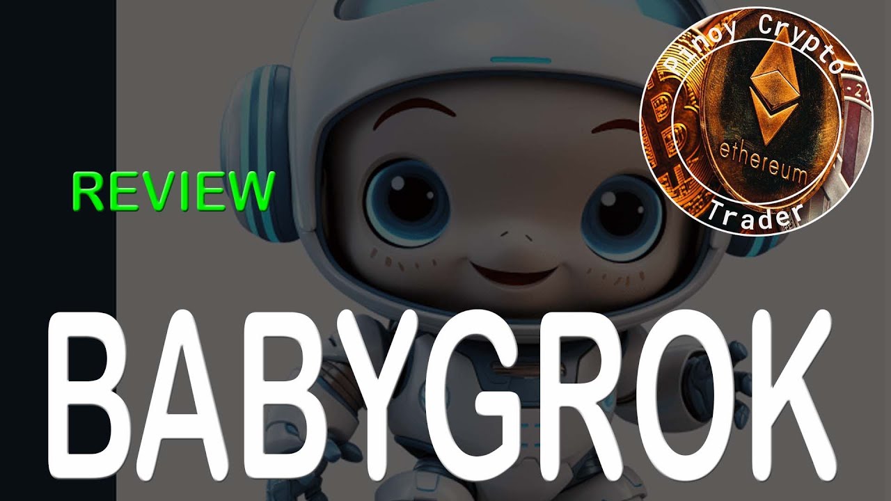 BABY GROK Token Review - YouTube