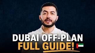 The Complete Guide to Buying Off-Plan Property in Dubai The Complete Guide to Buying Off-Plan Property in Dubai
