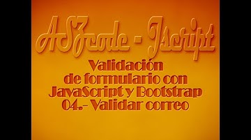 04.- Validar formulario en Javascript — Validar correo