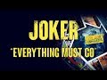 Joker - “Everything Must Go” : Film’s True Meaning - Video Essay