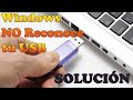 Windows no Reconoce tu Memoria USB  | PROBLEMA RESUELTO | 3 SOLUCIONES |