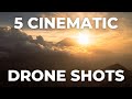 Top 5 cinematic drone shots you need to try