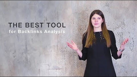 Choosing The Best Tool For Backlink Analysis - Part 1
