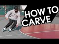 HOW TO CARVE WITH INLINE SKATES
