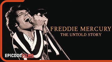 The Untold Story of Freddie Mercury