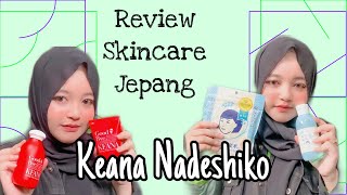 Download lagu Review Skincare Jepang, Keana Nadeshiko