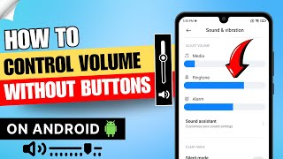 How to Control Volume without Buttons in Android | Mi, Samsung, Realme, Oneplus, Oppo, Redmi, Vivo ✅