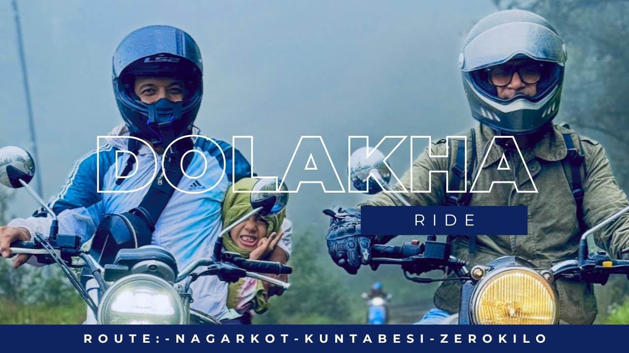 RE 350 & Honda CB H’ness 350: Dolakha from Nagarkot-KuntaBesi-ZeroKilo-Dolalghat (ShotOn-iPhone6)