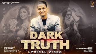 Dark Truth Lyrical Video Gopi Longia Vital Records New Punjabi Song 2026
