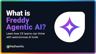 Uncomplicate service with Freshworks' Freddy Agentic AI