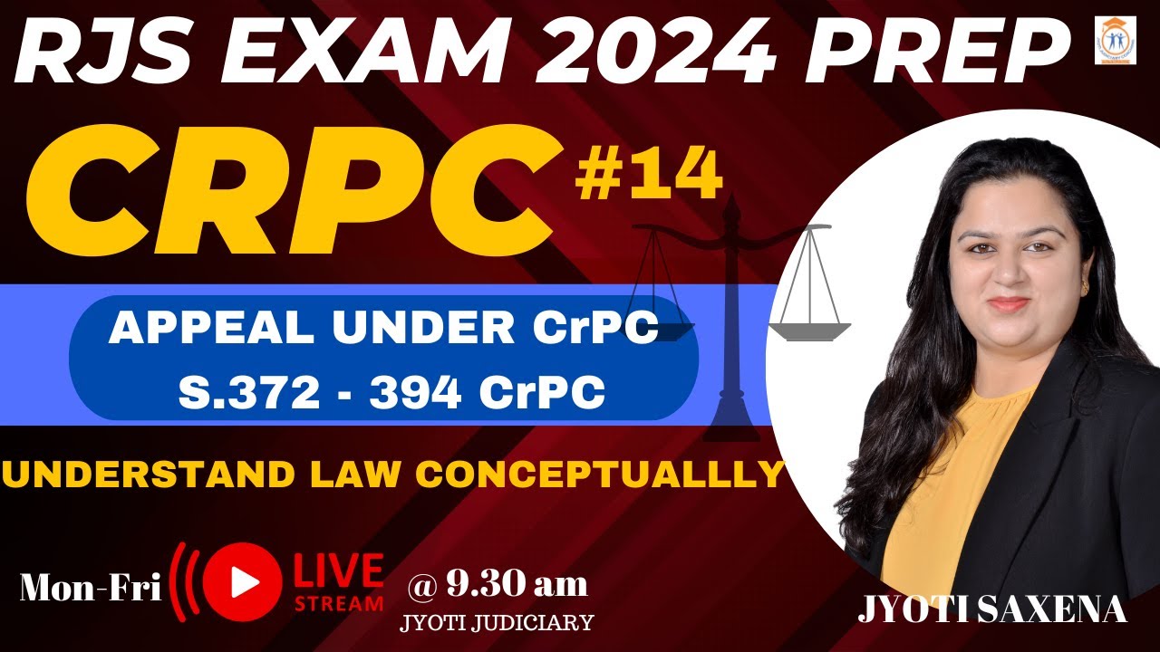 L-14 Appeal under CrPC S.372-394 | RJS exam 2024 | CrPC lecture series | Judiciary | RJS live | Law