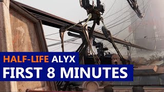 Half-Life Alyx First 8 Minutes Gameplay (No Commentary)