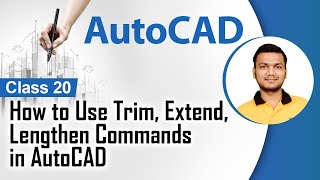 How to Use Trim, Extend, Lengthen Commands in AutoCAD - Modify tools in AutoCAD - AutoCAD