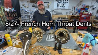 8/27 -French Horn Throat Dents, band instrument repair 8/27 -French Horn Throat Dents, band instrument repair
