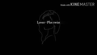 Lover - Plot Twist (instrumental)