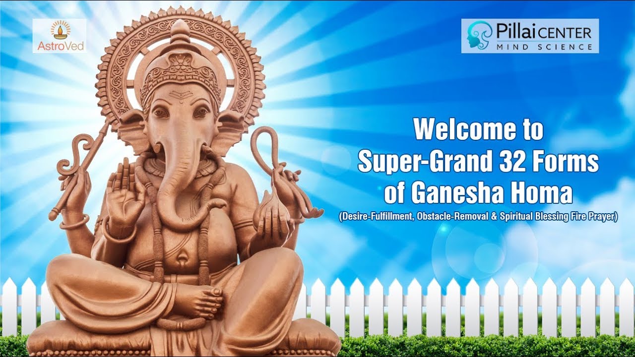 Ganesha Chaturthi 2018   Super Grand 32 forms of Ganesha Homa