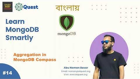14. MongoDB Crash Course in Bangla | Aggregation in MongoDB Compass | MongoDB NoSQL Database