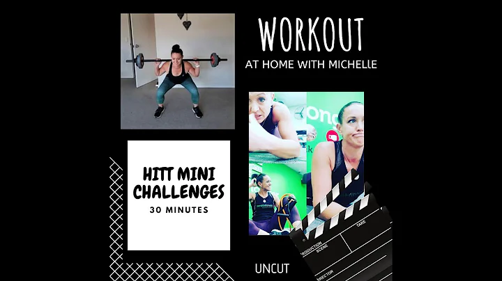 HITT MINI CHALLENGES WORKOUT with Michelle