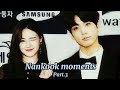 ♡Nankook moments♡ Part.3