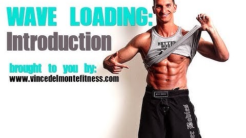 The Wave Loading Workout (Intro) Muscle Building Program