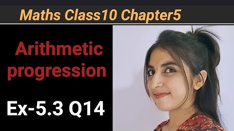 Ex 5.3 Q14|Class10 | AP Chapter 5| Exercise 5.3 | Class10 | NCERT | Class10 Ex 5.3 Q14