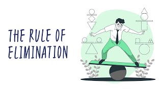 The Rule of Elimination