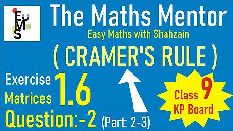 Chapter 1 : Exercise 1.6 Matrices | CRAMER