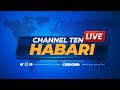 Live taarifa ya habari ya usiku channel ten  03022024