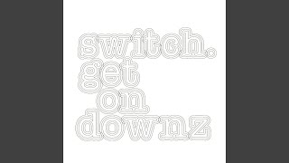 Get on Downz (Henrik Schwarz Remix)