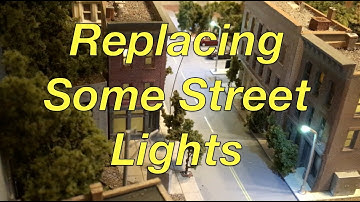 N Scale Mini Layout: Replacing some street lights