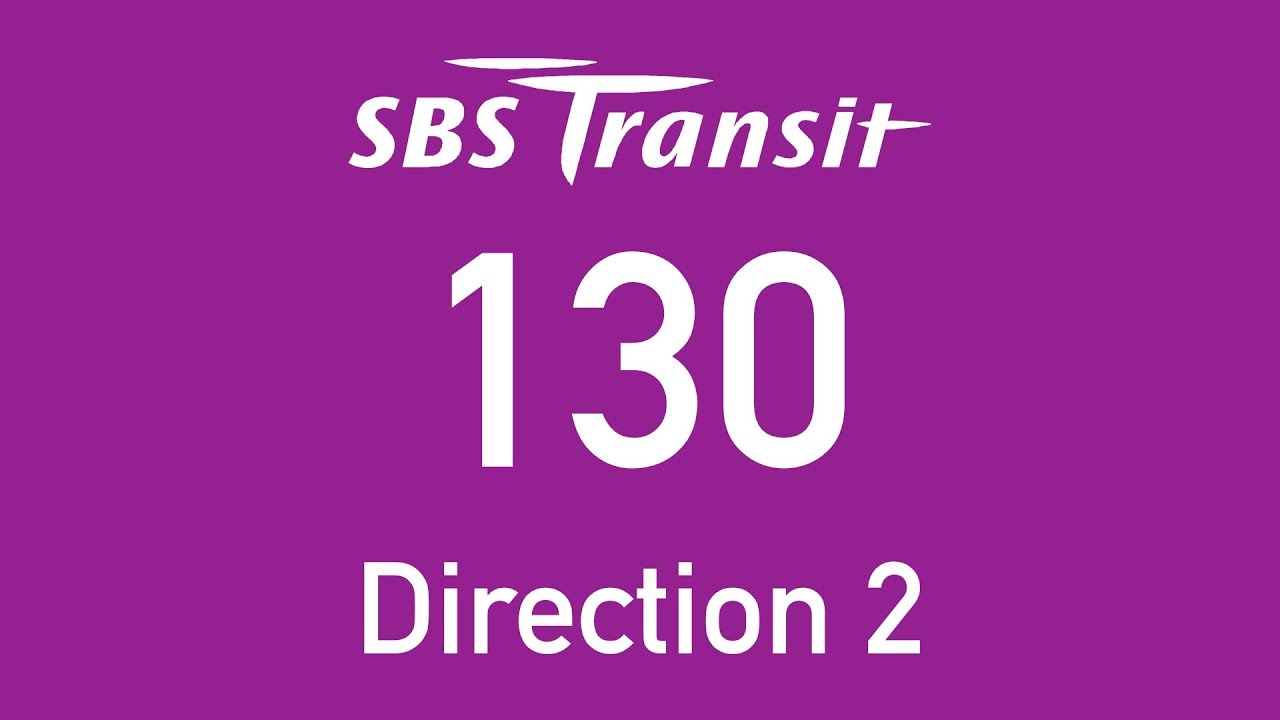 SBS Transit Trunk Bus Service 130 Direction 2 Hyperlapse