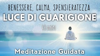 Luce Di Guarigione  Meditazione Guidata Italiano