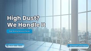 High Dusting Services Florida