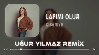 Kibariye - Lafımı Olur ( Uğur Yılmaz Remix ) | Lafı mı olur dar ağcına vur beni.