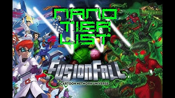 Fusionfall Retro Nano Tier list