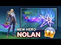 NEW HERO NOLAN IS HERE!