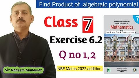 Class 7 Exercise 6.2  Q no 1 Q no 2 Ex 6.2  Algebra Multiplication NBF Maths 7 sir nadeem munawar