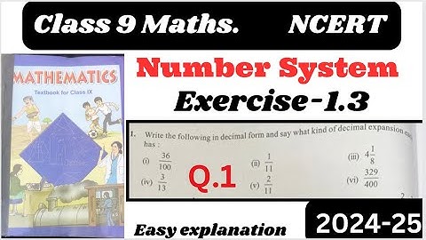 Class 9 Maths - Ex 1.3 Q1 - Chapter 1 Number System - Exercise 1.3 - New NCERT - Decimal Expansion