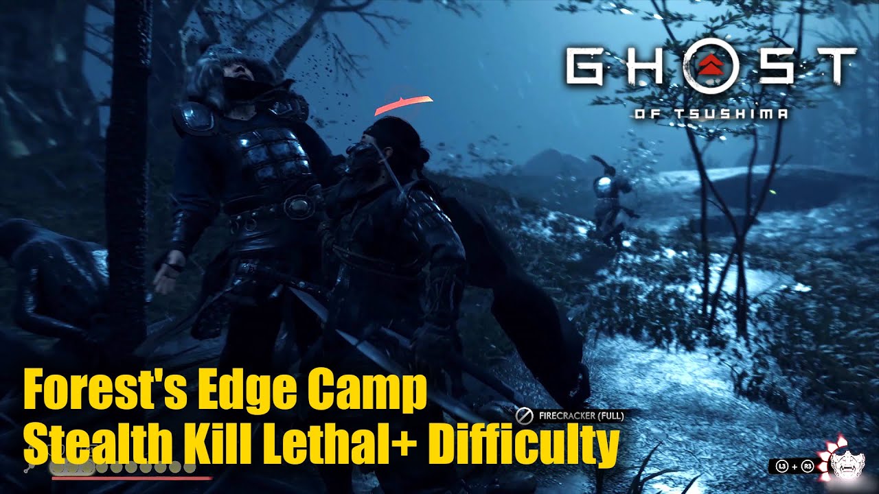 Forest's Edge Camp Stealth Kill Lethal+ Difficulty • Ghost of Tsushima