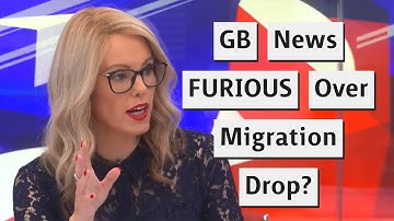GB News Host FURIOUS Over Drop Net Migration?
