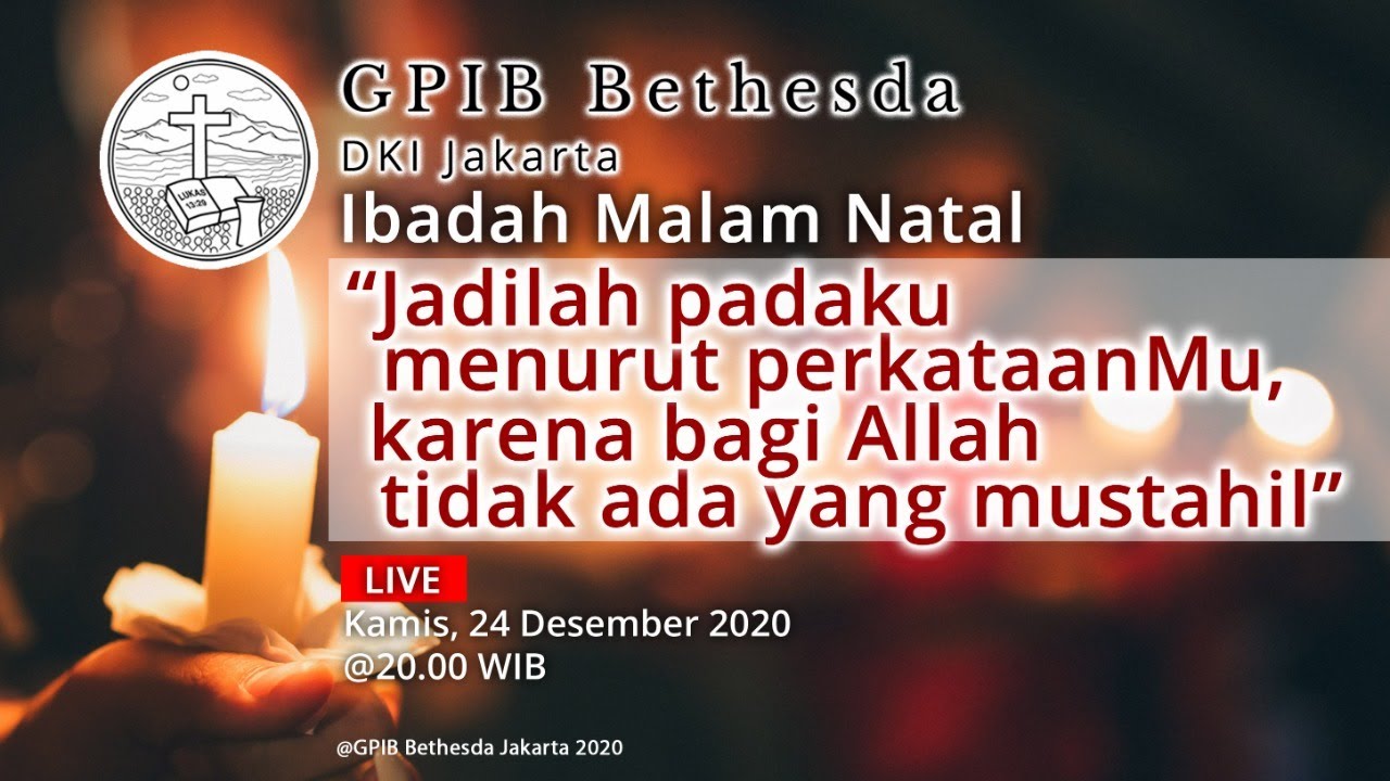 Ibadah Malam Natal (24 Desember 2020) - 20.00 WIB