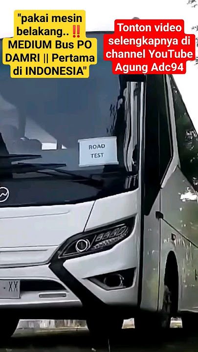 pakai mesin belakang..‼️ MEDIUM Bus PO DAMRI || Pertama di INDONESIA #busmedium #mediumbus #bus